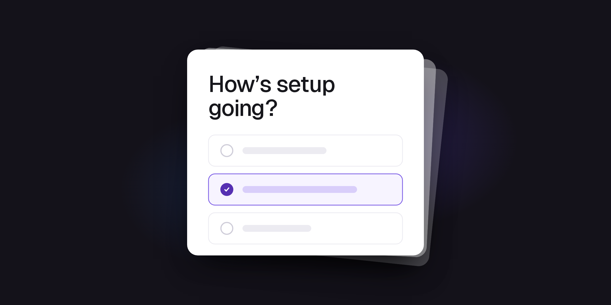 Illustrated onboarding survey asking ‘How’s setup going?’ with one answer selected.